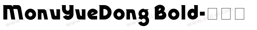 MonuYueDong Bold字体转换
